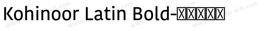 Kohinoor Latin Bold字体转换